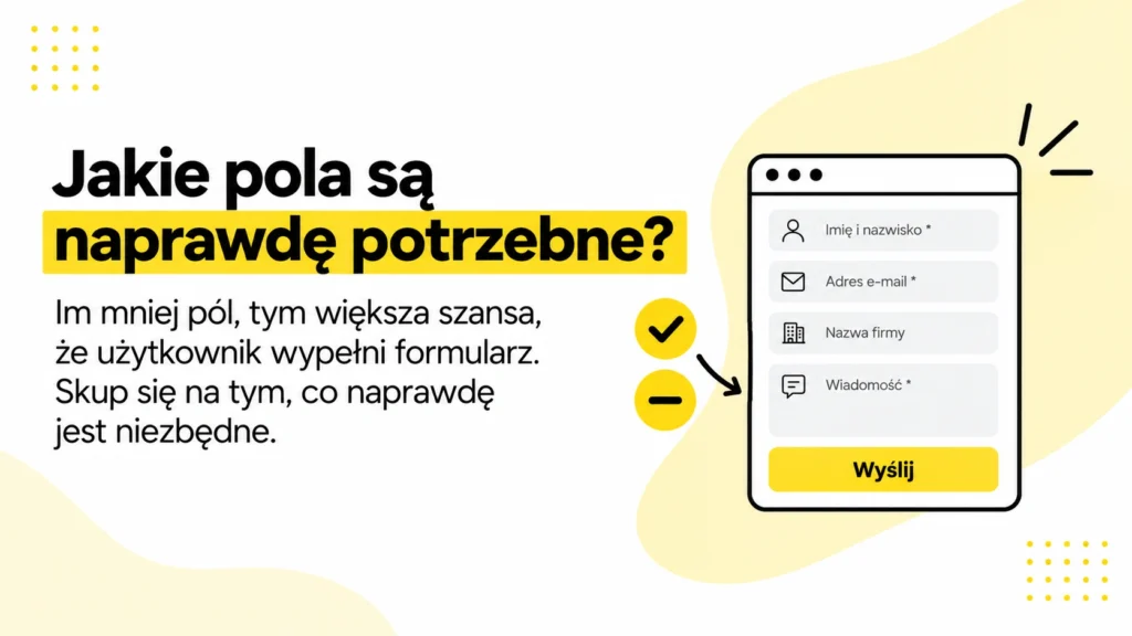 Minimalna liczba pól w formularzu kontaktowym UX zwiększająca szansę na wysłanie zapytania